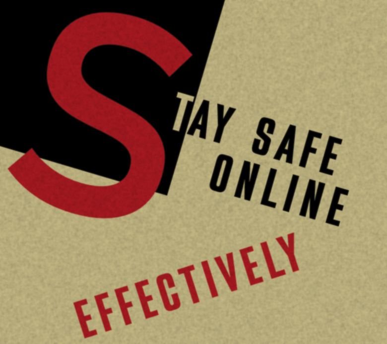 Simple stylized block text reading "Stay safe online effectively"